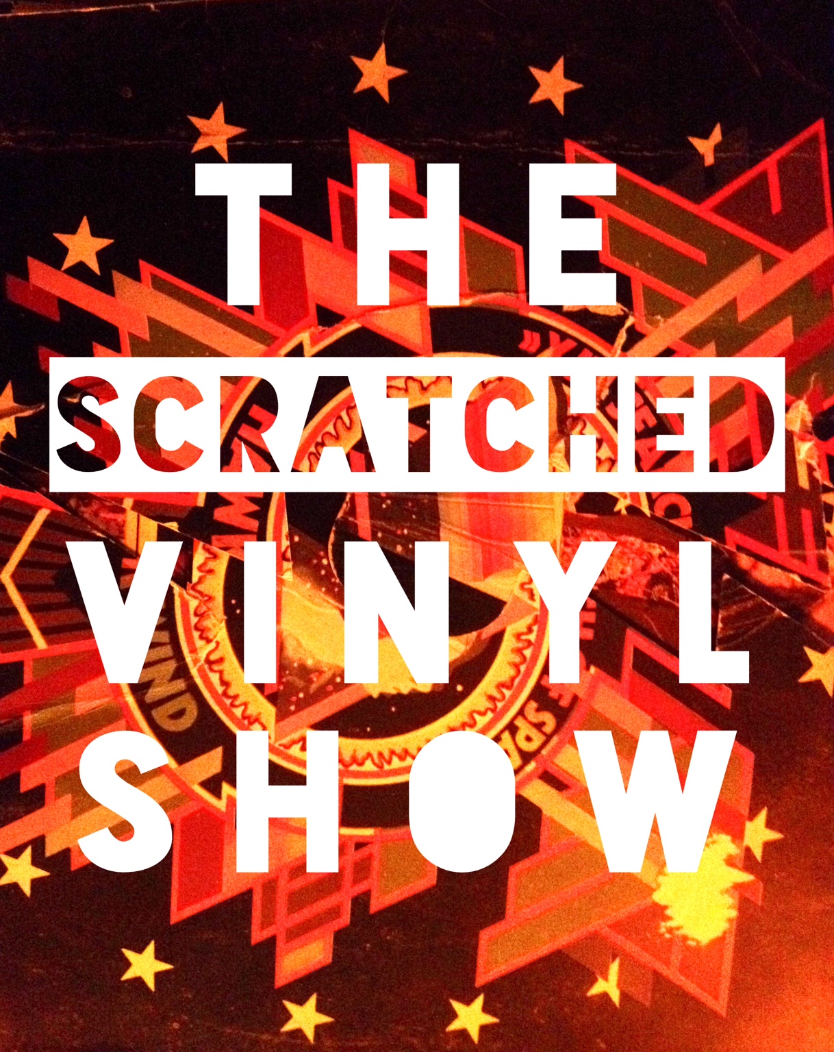 The scratched vinyl show by Adrian Shephard