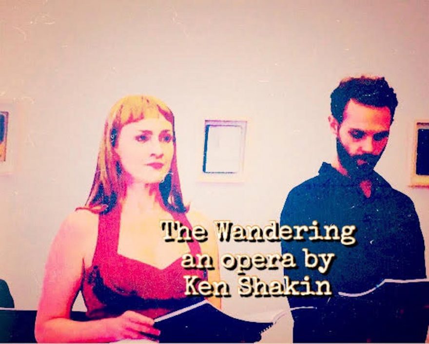 The Wandering, an opera by Ken Shakin