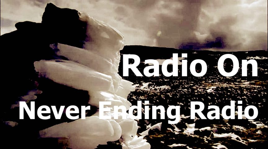 Radio On – Never Ending Radio