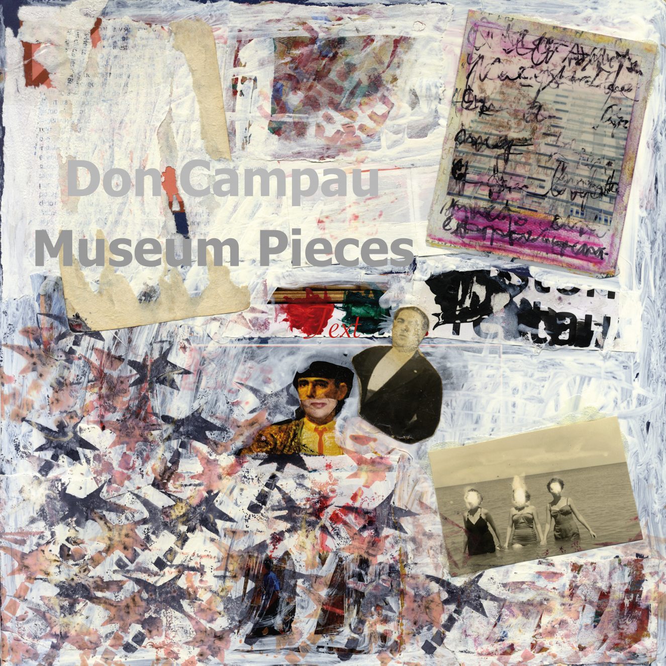 Don Campau – Museum Pieces