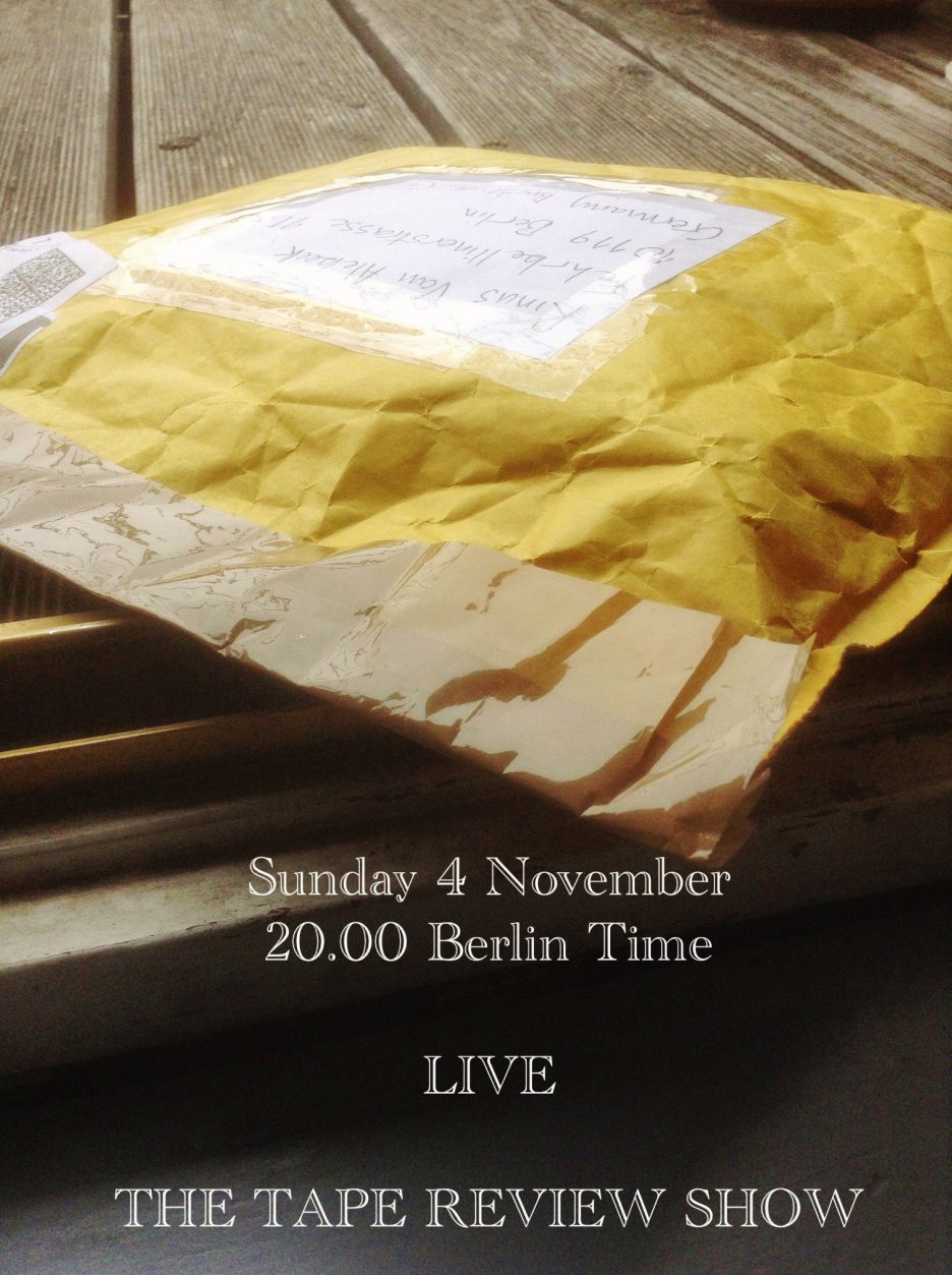 Sunday 4th November – Live  – Tape Review Show