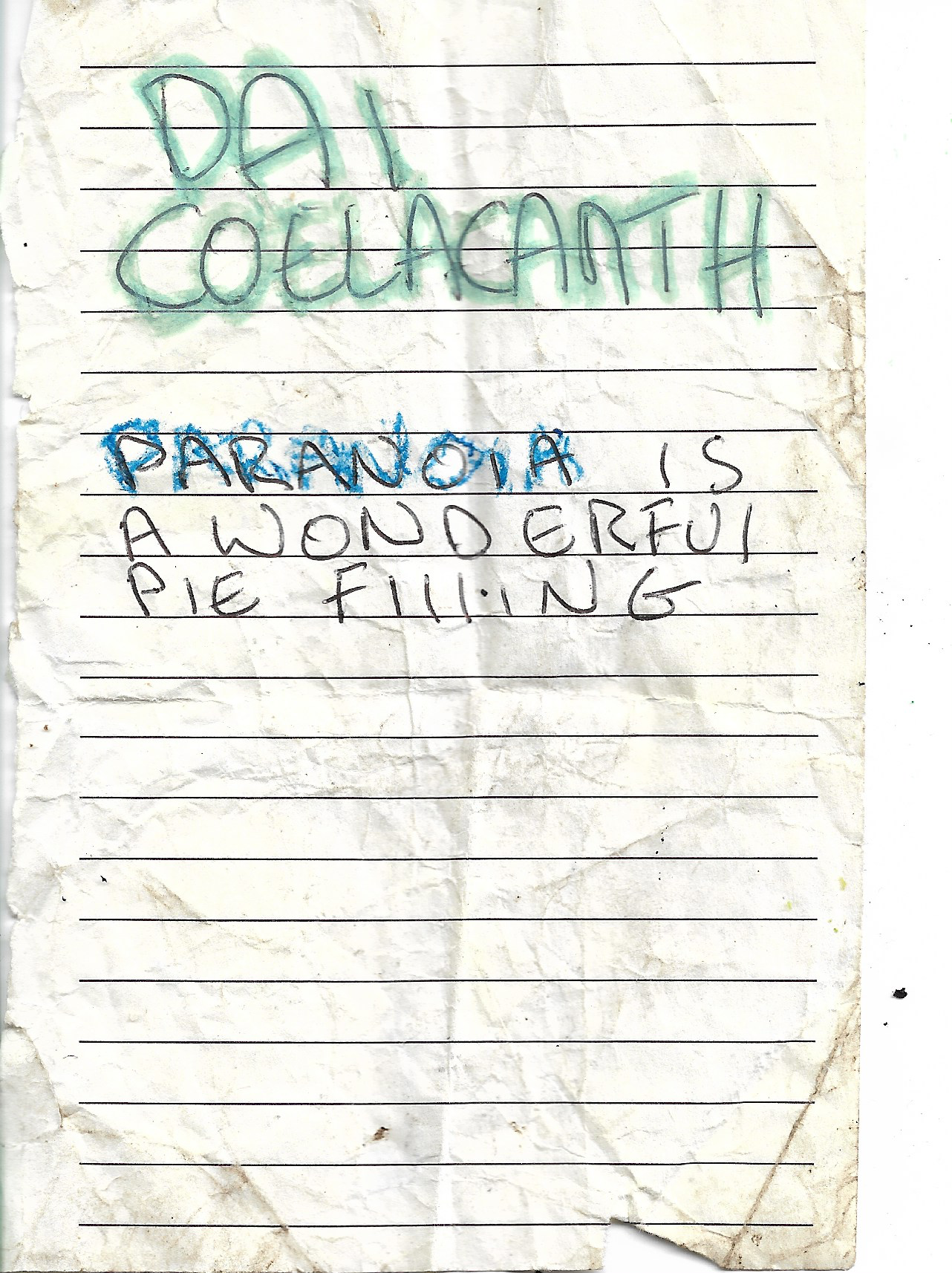 Dai Coelacanth – Paranoia is a wonderful pie filling
