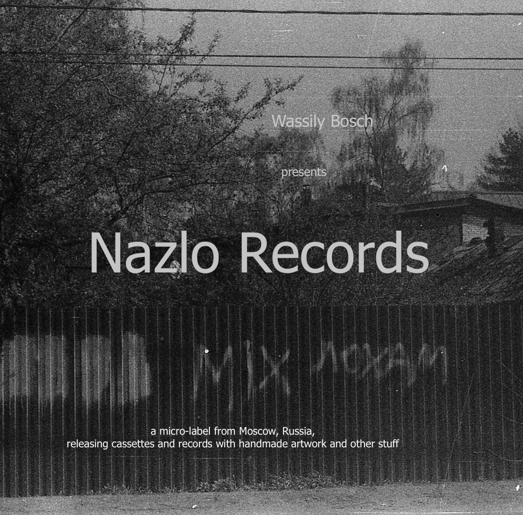 Wassily Bosch presents Nazlo Records