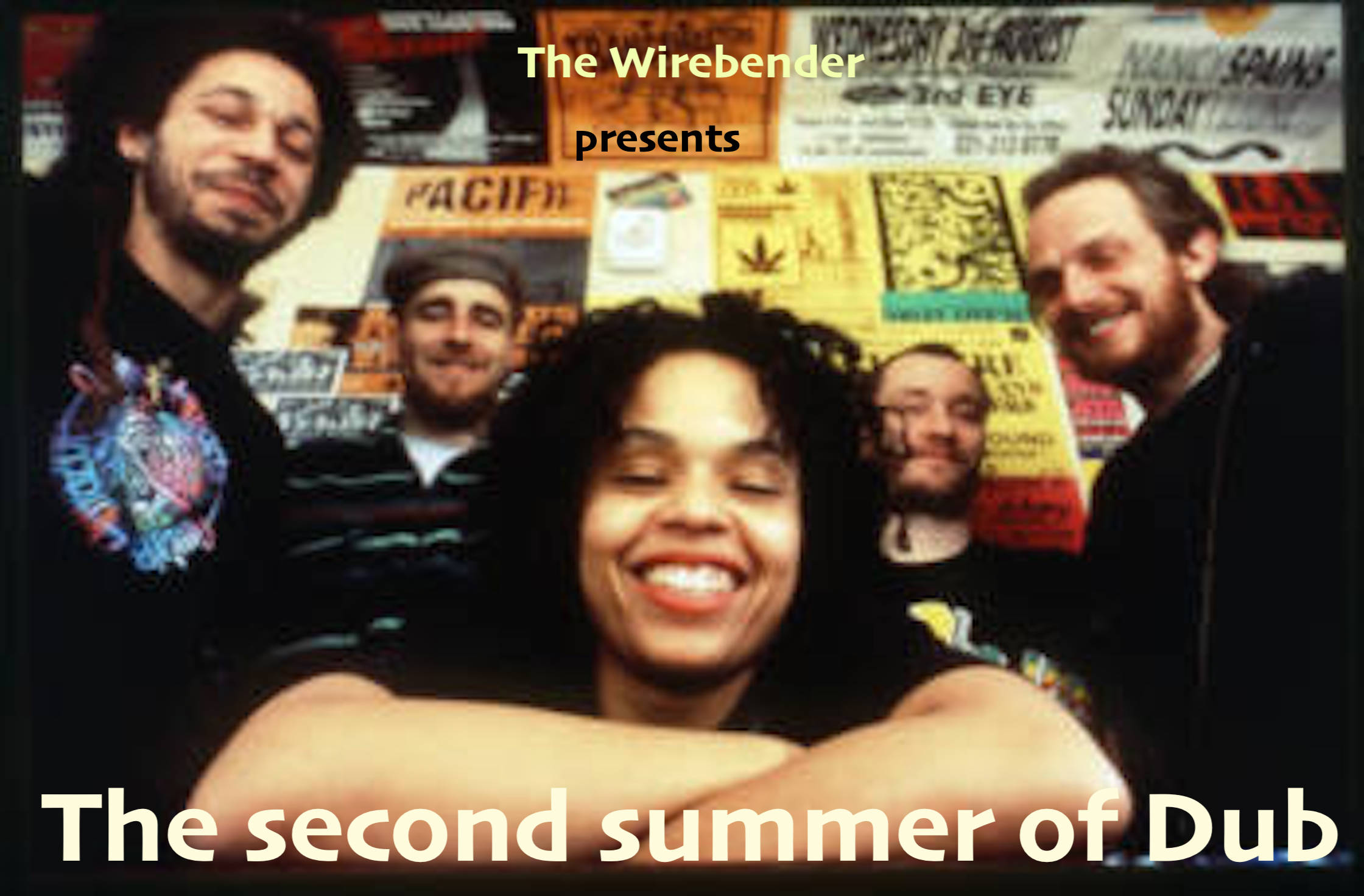 The Wirebender presents The second summer of Dub