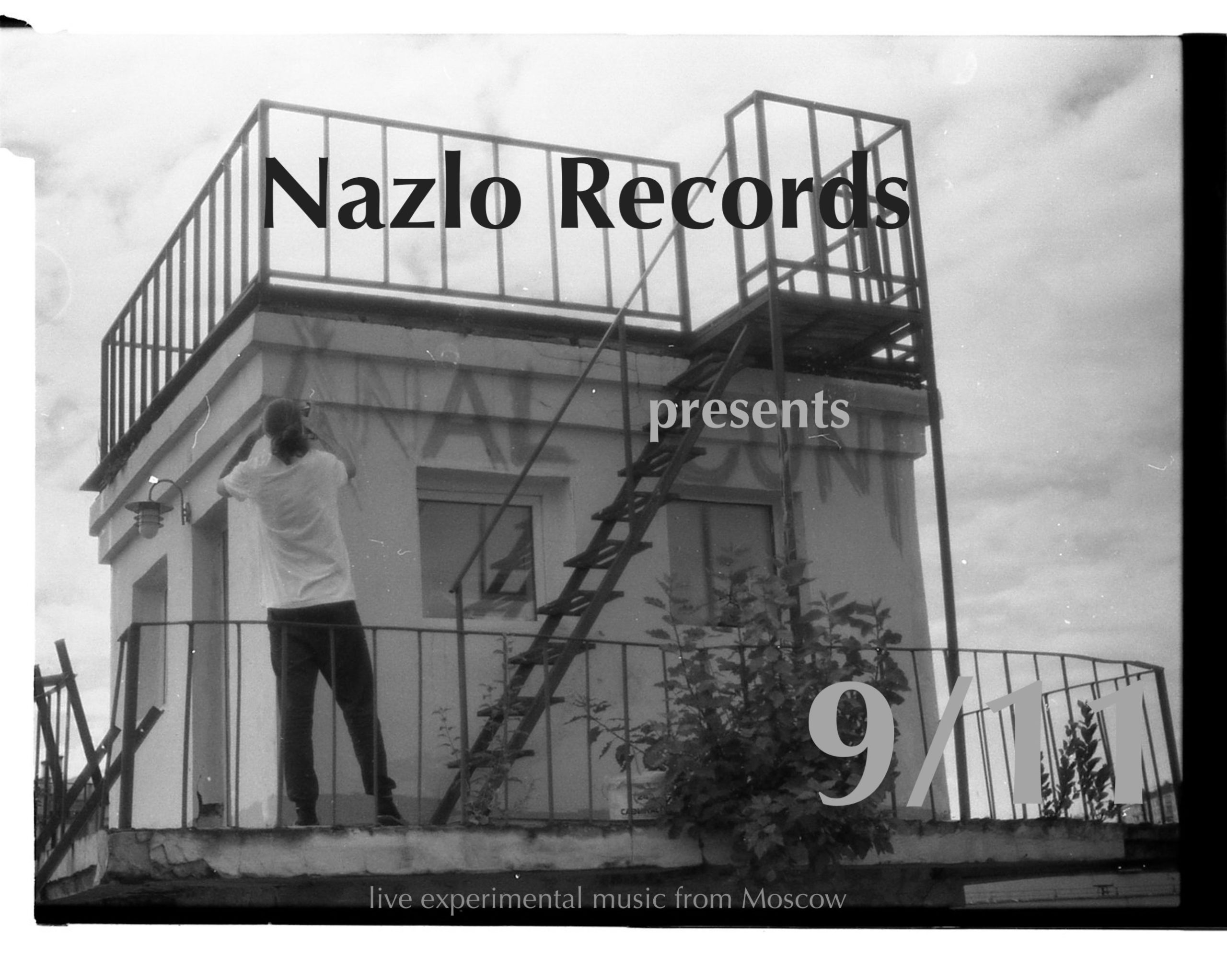 Nazlo Records presents 9/11 – live experimental music from Moscow