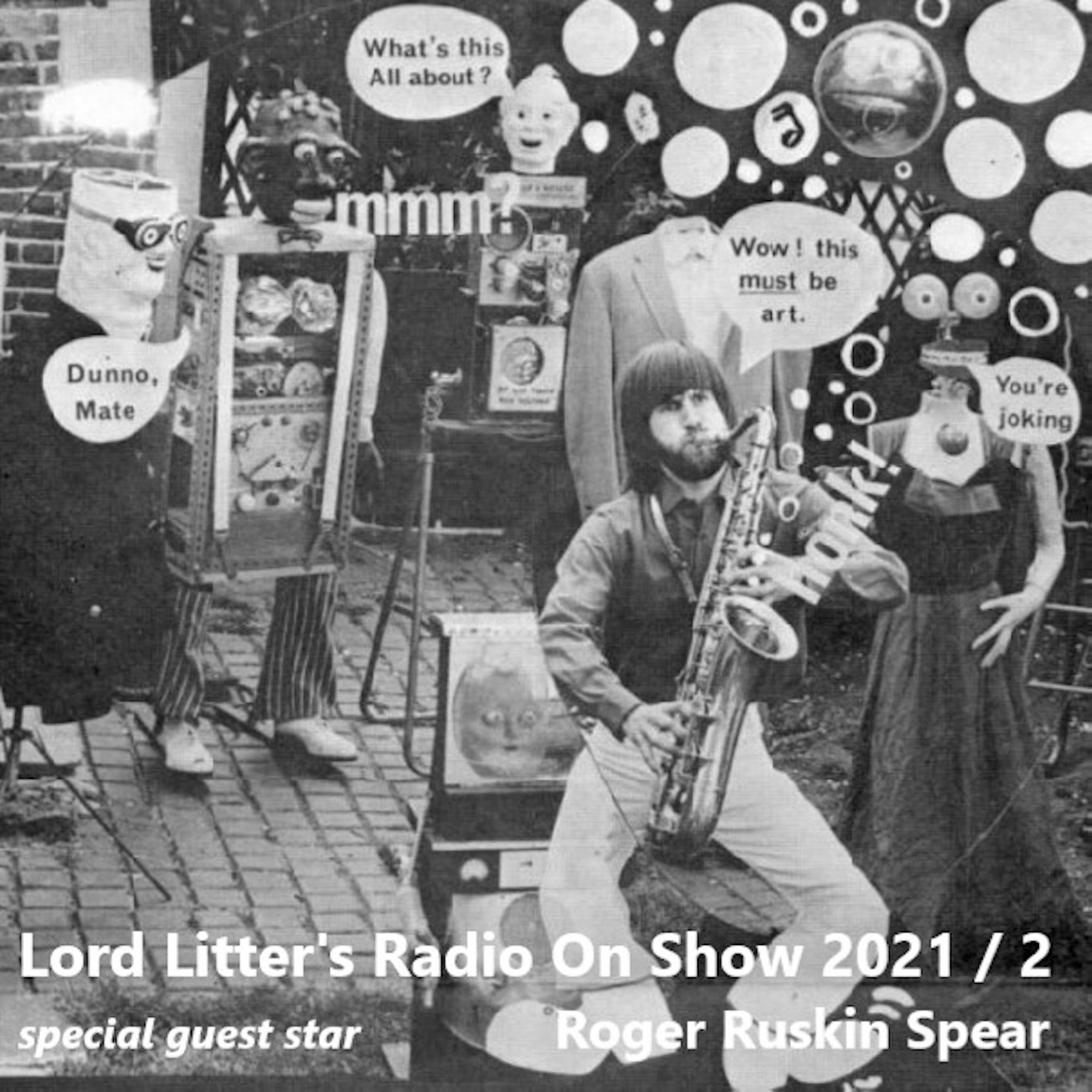 Lord Litter’s Radio On Show – ft. Roger Ruskin Spear special