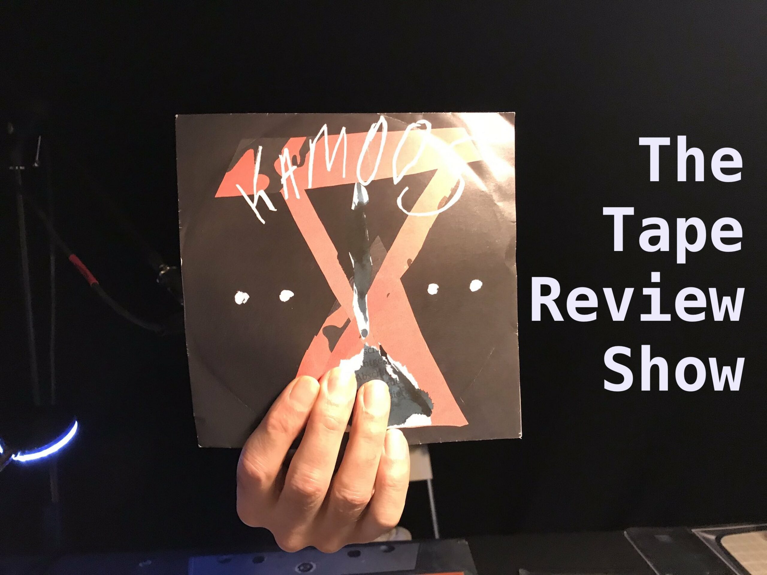 The Tape Review Show – Kamoos