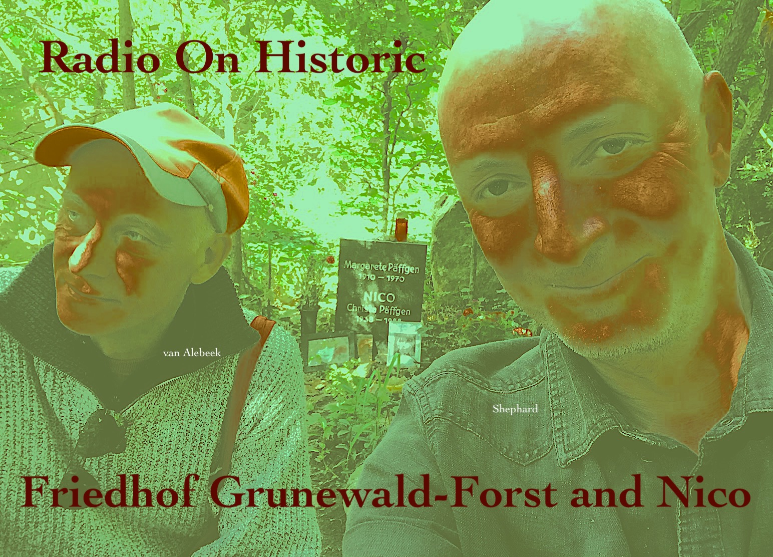 Radio On Historic – Friedhof Grunewald-Forst and Nico